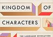Kingdom of Character | The Language Revolution That Made China Modern