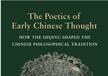 The Poetics of Early Chinese Thought book by Mick Hunter, EALL Associate Professor 